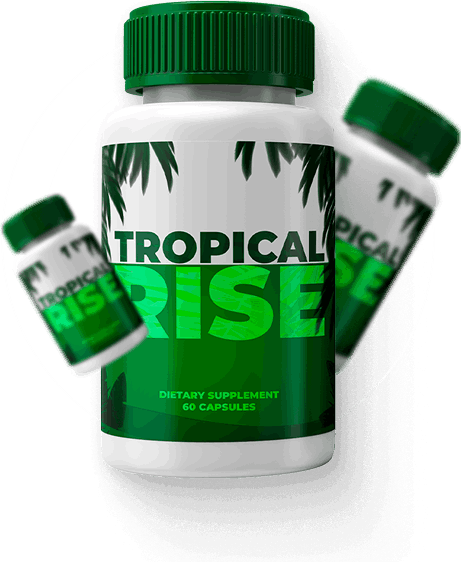 Tropical Rise Pills